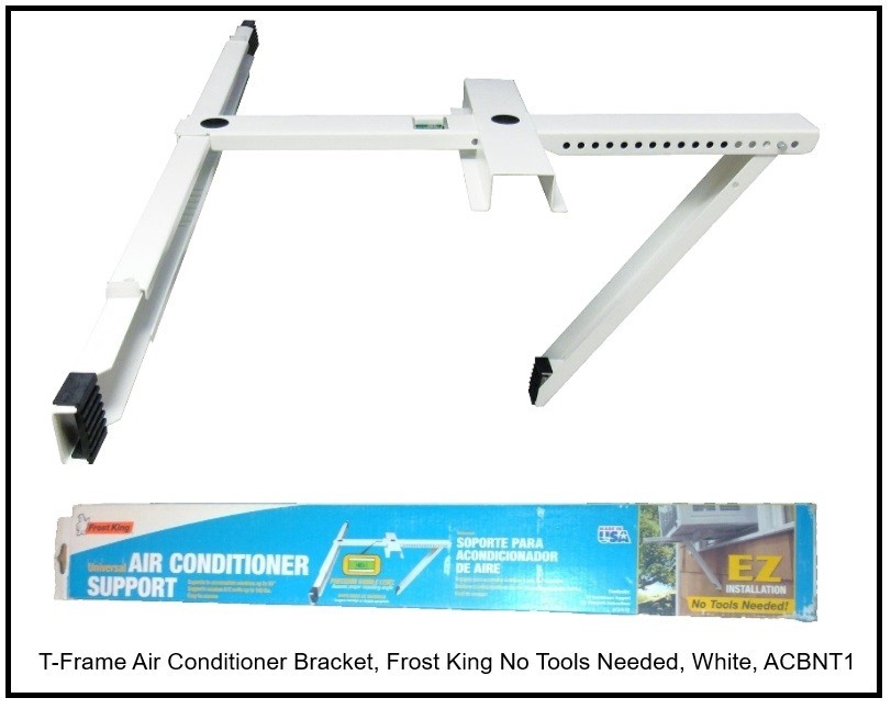 T-Frame Air Conditioner Bracket, Frost King No Tools Needed, White, ACBNT1 NEW